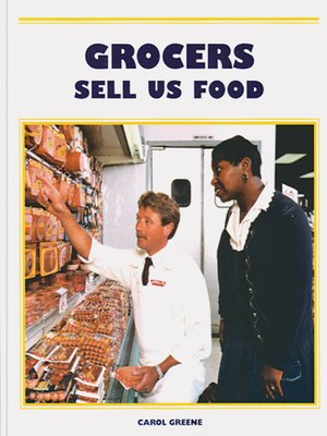 cover image of Grocers Sell Us Food